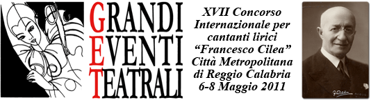 XVII Concorso Internazionale per cantanti lirici Francesco Cilea Città di Reggio Calabria